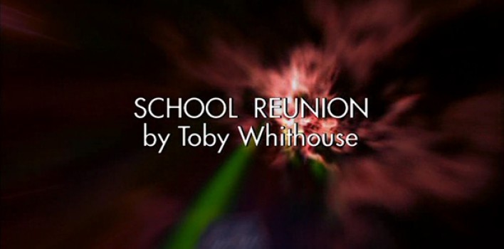 Who-ology| S02E03 School Reunion