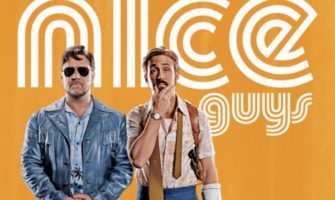 Review| The Nice Guys