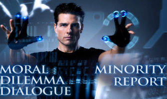 Moral Dilemma Dialogue: Minority Report