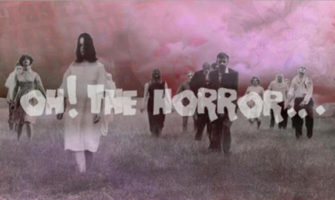 Oh! The Horror… | Of Making It Through The Film