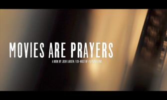Reel World Interview #002: Josh Larsen and Movies Are Prayers
