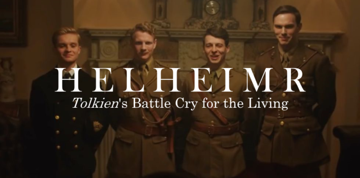 “Helheimr!”: <em>Tolkien</em>‘s Battle Cry for the Living